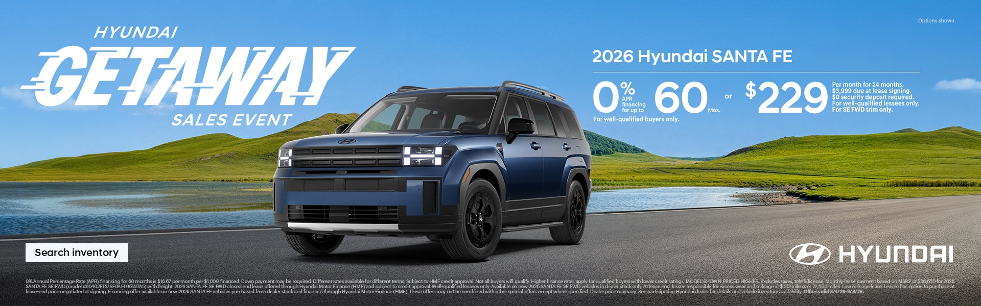 Santa Fe 0% APR for 60 mos. or $229/24/$3,999 Lease