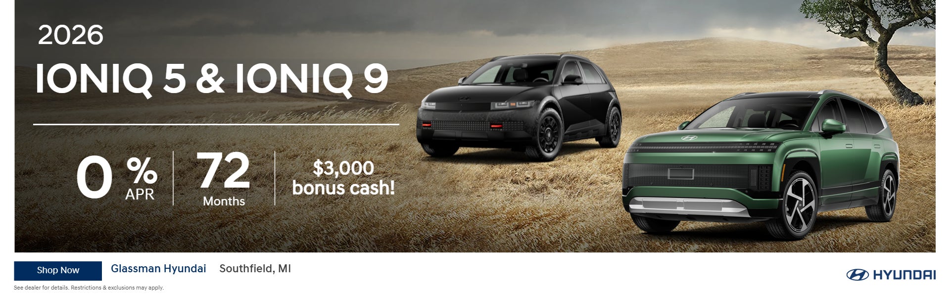 2026 IONIQ 5 & IONIQ 9 0% APR FOR 72 MONTHS PLUS $3K BONUS C